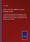 Letter to The Hon. William H. Seward, Secretary of State