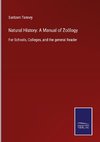 Natural History: A Manual of Zoölogy