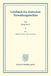 Lehrbuch des deutschen Verwaltungsrechtes.