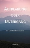 Aufklärung oder Untergang