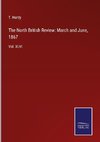 The North British Review: March and June, 1867