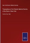 Transactions of the Eclectic Medical Society of the State of New York