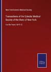 Transactions of the Eclectic Medical Society of the State of New York