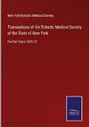 Transactions of the Eclectic Medical Society of the State of New York