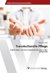 Transkulturelle Pflege