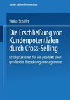 Die Erschließung von Kundenpotentialen durch Cross-Selling