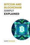 Bitcoin and Blockchain Simply Explained