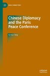 Chinese Diplomacy and the Paris Peace Conference