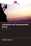 Initiative de financement privé