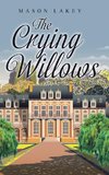 The Crying Willows