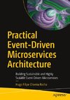 Practical Event-Driven Microservices Architecture