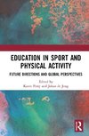 Education in Sport and Physical Activity