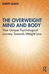 The Overweight Mind and Body