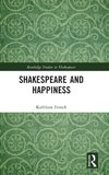 Shakespeare and Happiness