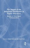 The Impact of the Integrated Practitioner in Higher Education