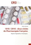 1818 / 2018 : deux siècles de Pharmacopée française.