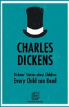 Dickens' Stories about Children Every Child Can Read