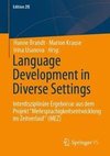 Language Development in Diverse Settings