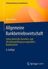 Allgemeine Bankbetriebswirtschaft