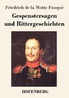 Gespenstersagen und Rittergeschichten