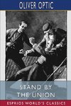 Stand by the Union (Esprios Classics)