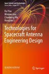 Technologies for Spacecraft Antenna Engineering Design