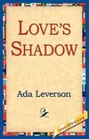 Love's Shadow