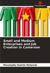 Small and Medium Enterprises and Job Creation in Cameroon