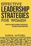 Effective Leadership Strategies for Women