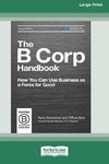 The B Corp Handbook, Second Edition