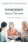 Psychotherapy with Adolescents and Their Families