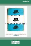 Penguin and The Lane Brothers