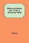 Birds and Nature Vol. 11 No. 2 [February 1902]