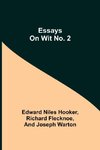 Essays on Wit No. 2