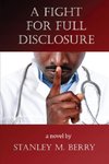 A FIGHT FOR FULL DISCLOSURE