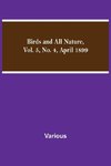 Birds and All Nature, Vol. 5, No. 4, April 1899