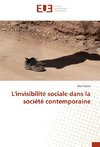 L'invisibilité sociale dans la société contemporaine