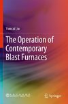 The Operation of Contemporary Blast Furnaces