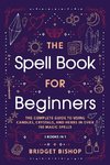 The Spell Book For Beginners