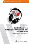 Der Einfluss von Hintergrundmusik auf das Kaufverhalten