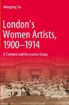 London's Women Artists, 1900-1914