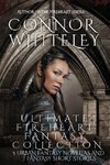 Ultimate Fireheart Fantasy Collection