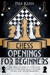 CHESS OPENINGS FOR BEGINNERS