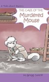 The Case of the Murdered Mouse