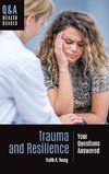 Trauma and Resilience