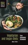 Vegetarian and Vegan Diets