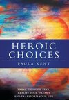 Heroic Choices