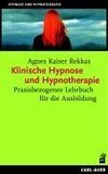 Klinische Hypnose und Hypnotherapie