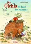 Die Olchis im Land der Mammuts