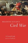 Reading Lucan's Civil War